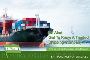 Be Alert, Get To Know A Trusted Shipping Company